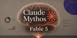 أنثروبيك تطلق Claude Fable 5 أول نموذج AI من فئة Mythos متاح للعامة