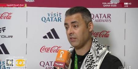 إيهاب أبو جزر: فلسطين منتخب كل العرب ونستحق التأهل لربع نهائي كأس العرب وأشكر والدتي على الدعم