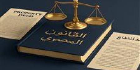 التزوير تحت طائلة القانون.. عقوبات مشددة تمتد داخل مصر وخارجها