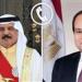 ملك البحرين يهنئ الرئيس السيسي بمناسبة عيد الأضحى المبارك