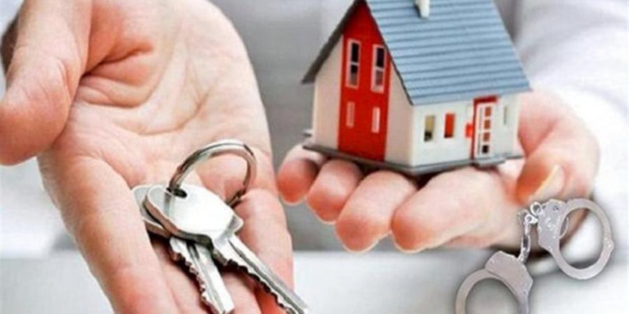 جرائم الاحتيال العقاري في مصر 2026.. العقوبات القانونية