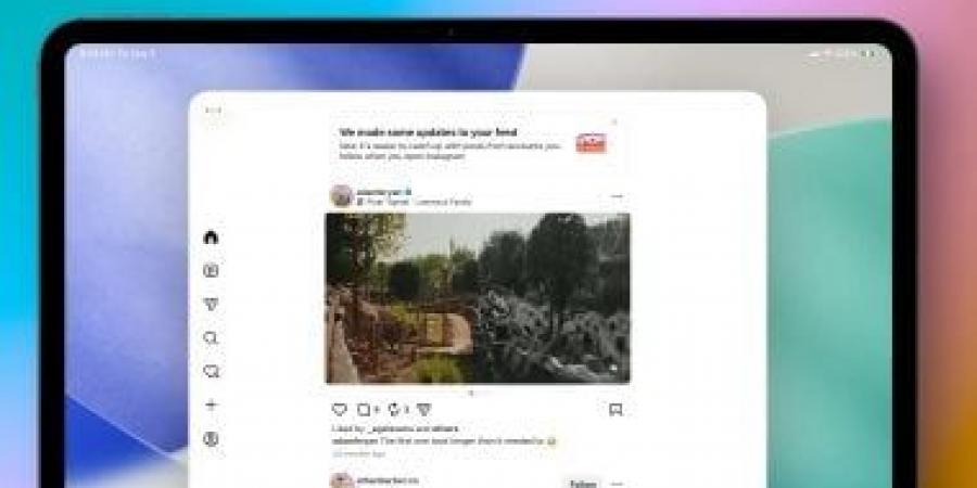 انستجرام يعيد تصميم تطبيق iPad.. ما الذى تغيّر؟