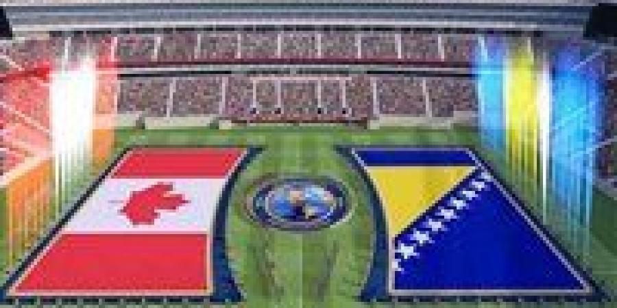 كندا ضد البوسنة والهرسك.. التشكيل الرسمي لمباراة منتخب كندا والبوسنة والهرسك في كأس العالم 2026
